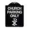 Signmission Church Parking Only Chi Rho Symbol Heavy-Gauge Aluminum Architectural Sign, 24" x 18", BS-1824-24270 A-DES-BS-1824-24270 - alternate 1
